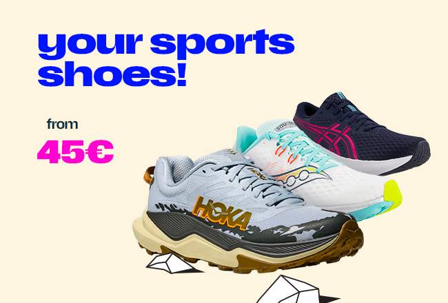 Sports Shoes from 45&euro;